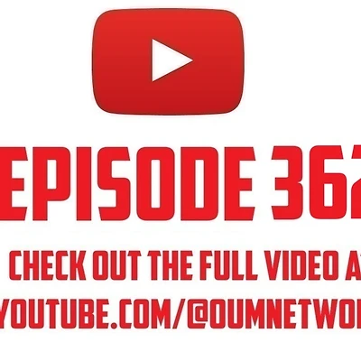Episode AJ OUM Episode 362: Weird Weather, FIFA Chaos, TNA Hall of Fame & KOTR Fallout Cover
