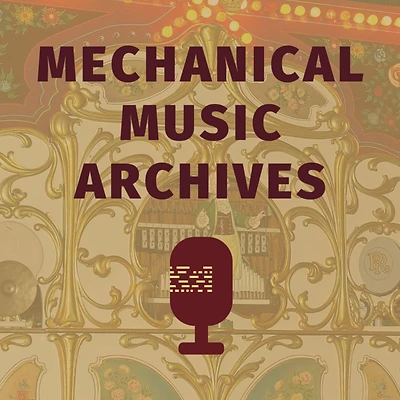 episode Mechanical Music Archives cover