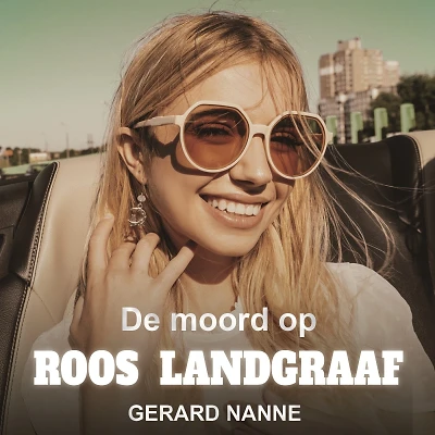 De moord op Roos Landgraaf cover