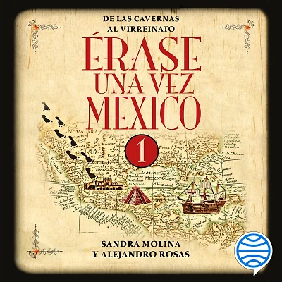 Érase una vez México 1