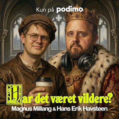 episode Har storhed og fald haft det vildere? cover
