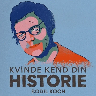 Billede af episoden S2 - Episode 3: Bodil Koch – politiker, protestant og provokatør