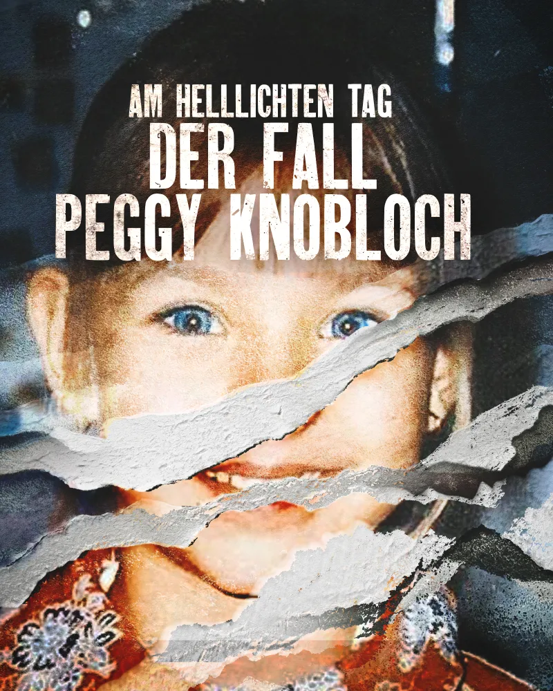 Am helllichten Tag – Der Fall Peggy Knobloch cover
