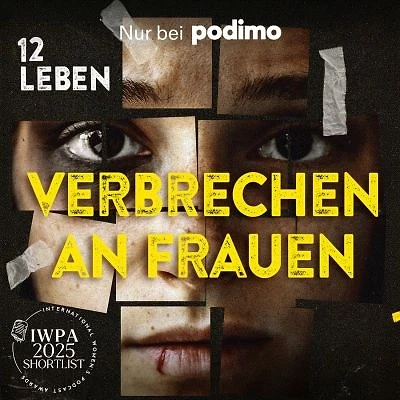12 Leben – Verbrechen an Frauen
