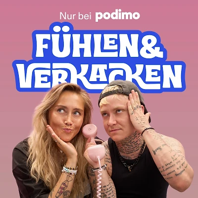 Fühlen & Verkacken